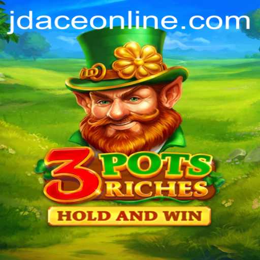 Unveiling the Thrilling World of 3potsRiches with JDACE